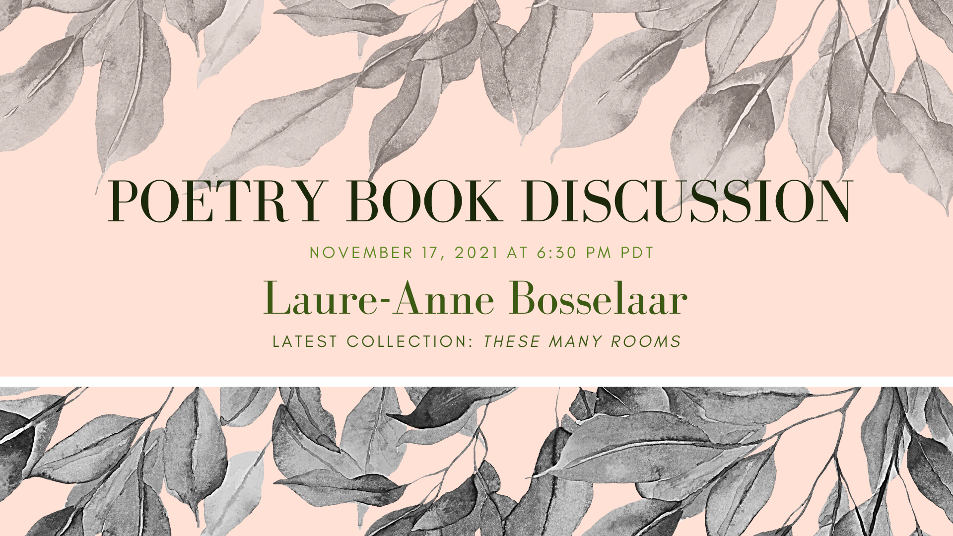 Poetry book discussion November 17 6:30 pm Laure-Ann Bosselaar's THESE MANY ROOMS