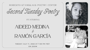 MoSt Poetry presents Second Tuesday Poetry with Aideed Medina & Ramon Garcia on Tuesday July 11, 2023 at 7 pm PDT on Zoom.