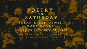 Poetry on Saturday with Mary Mackey and Susan Kelly-Dewitte