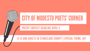 City of Modesto Poets' Corner Contest submissions due April 5